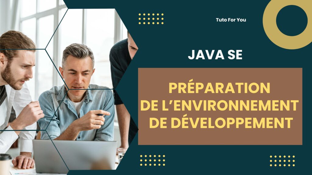 Préparation de l'environnement de développement de Java